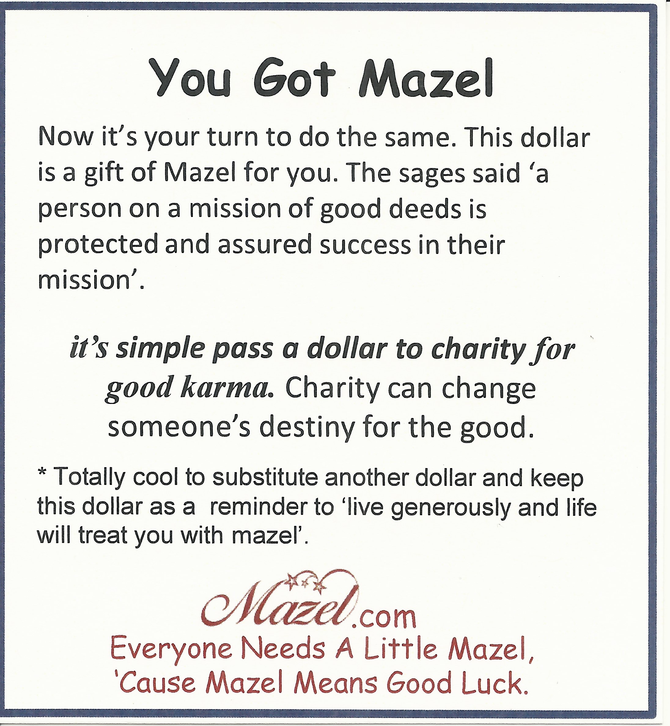 Cause Mazel Means Good Luck