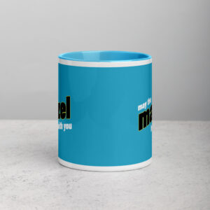 May The Mazel Be With You - Blue Coffee Mug