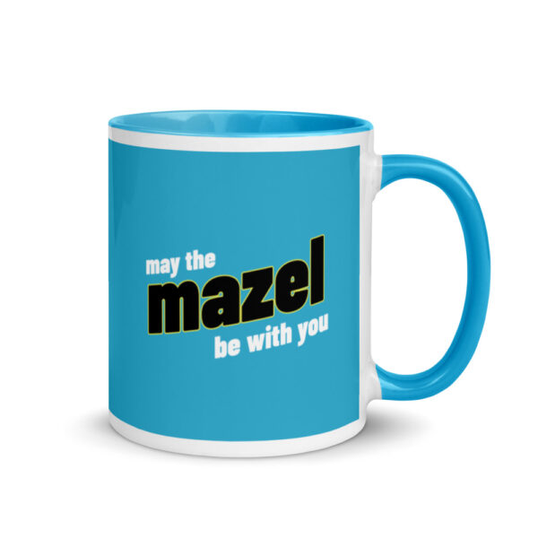 May The Mazel Be With You - Coffee Mug with Blue Color Inside