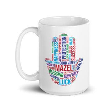Hamsa The best Part Of Waking Up Is Mazel In Your Cup