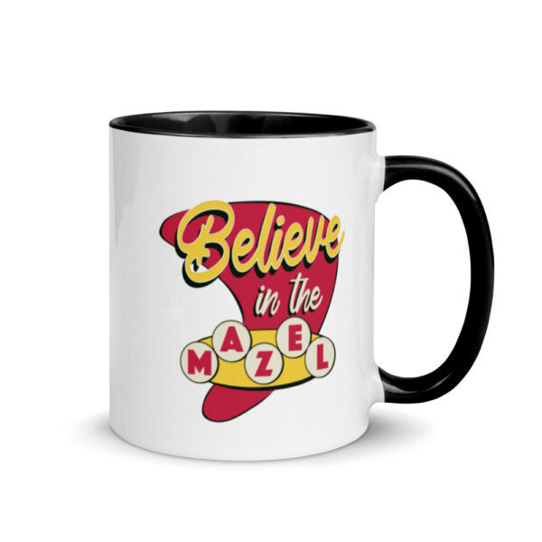 Believe in the Mazel Coffee Mug with Color Inside