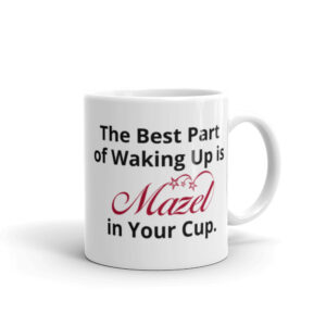 Happy Peppy Smiley Hamsa The best Part Of Waking Up Is Mazel In Your Cup White Glossy Coffee Mug