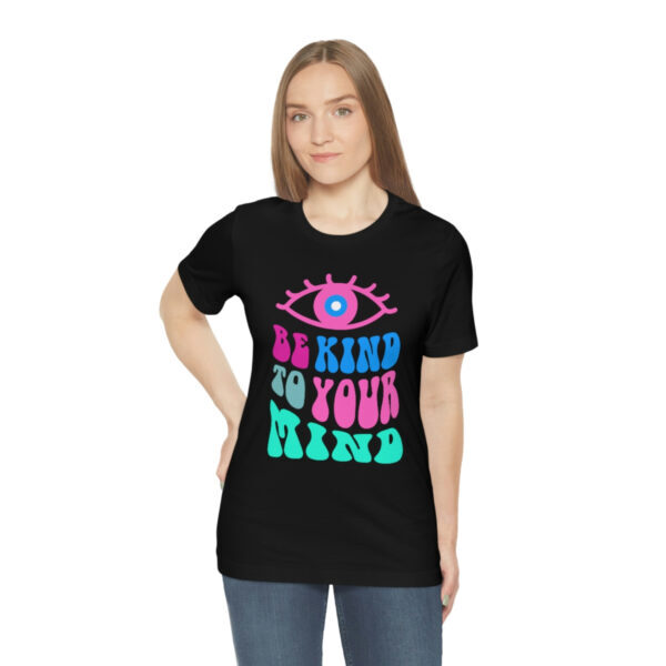 Be Kind To Your Mind T Shirt, Mental Health Tee Shirt, Positivity Shirt, Anxiety T Shirt, Mental Health Awareness, Retro Shirt, Groovy Tee