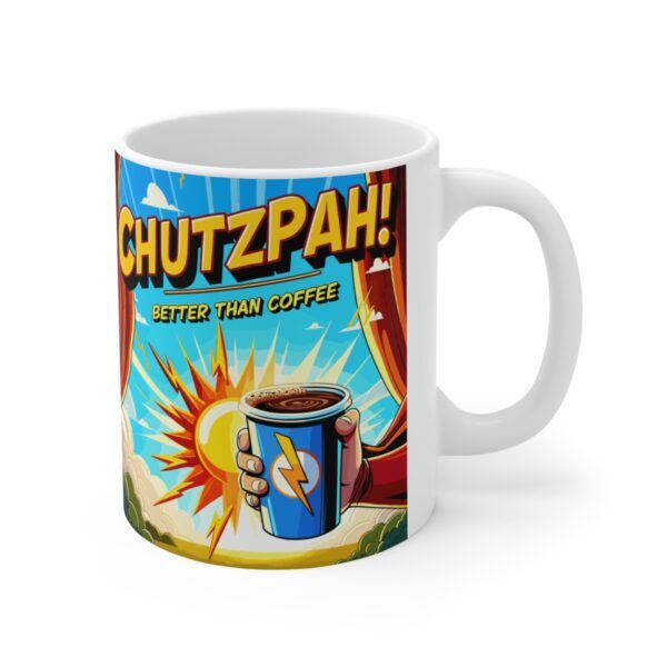 Bold Blend: Yiddish Humor Meets Morning Coffee, Chutzpah Better Than Coffee Mug 11oz