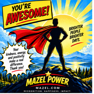 Mazel Power — You're Awesome